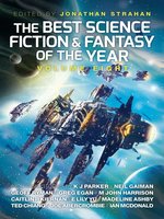 The Best Science Fiction and Fantasy of the Year, Volume Eight